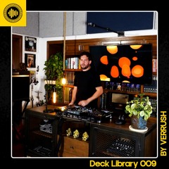 Deck Library N°009 | House & Disco | By Verrush