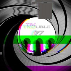 Ternion Sound - Trouble '07 (Morning High Remix)