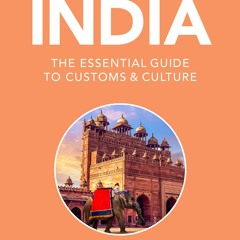 $PDF$/READ/DOWNLOAD India - Culture Smart!: The Essential Guide to Customs & Culture