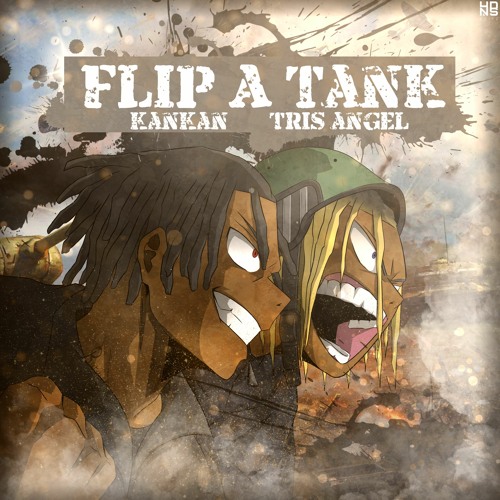 Flip A Tank (feat. Kankan) ##RR##EVA