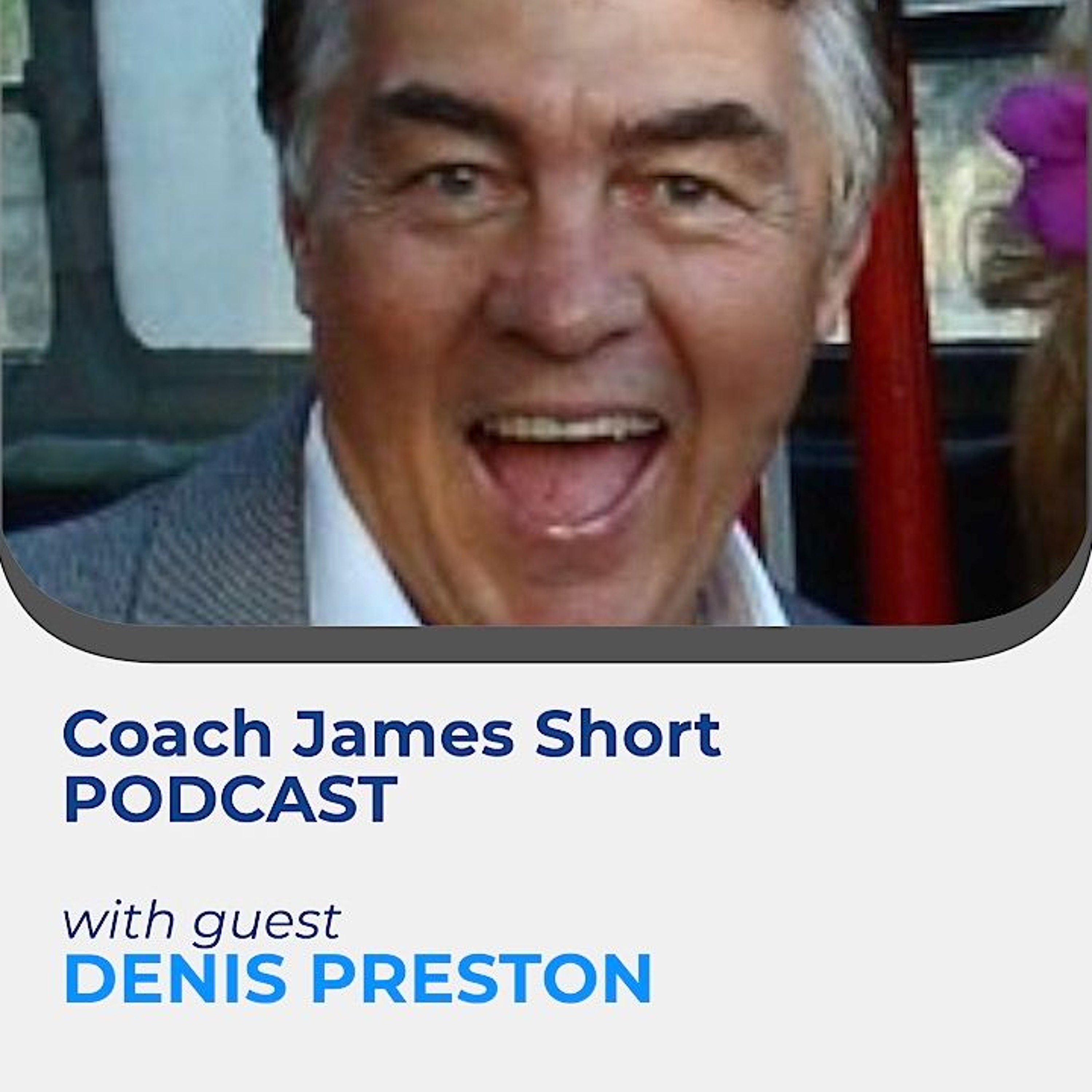 Coach James Short Podcast