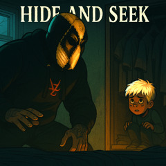 HIDE AND SEEK