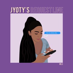 Jyoty's Request Line: Vol 5