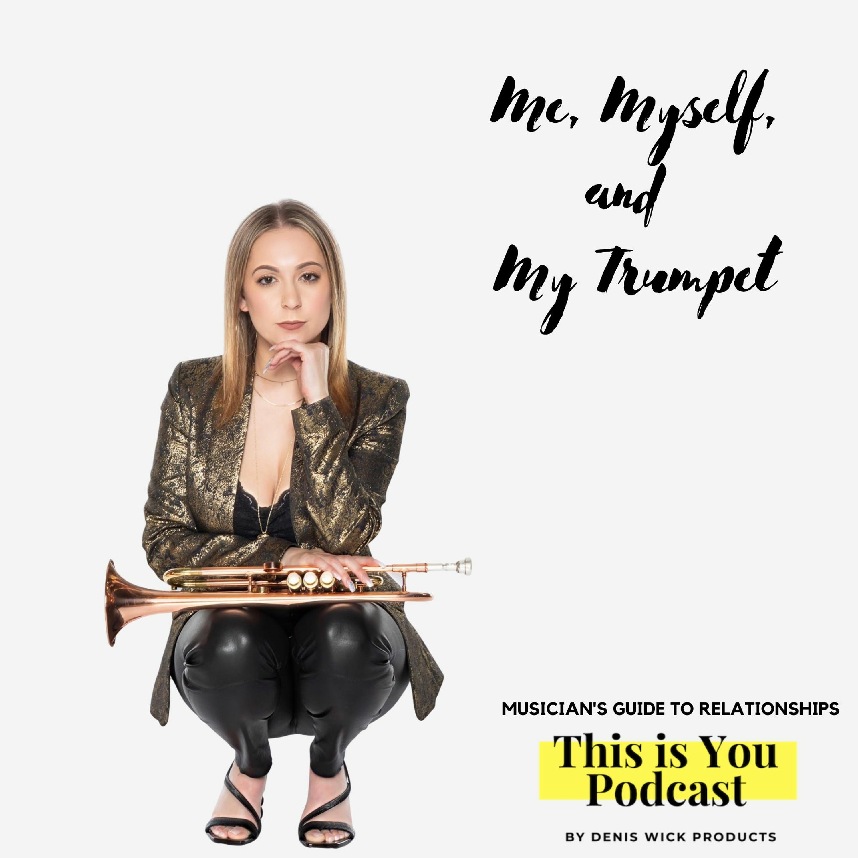 Me, Myself, and My Trumpet