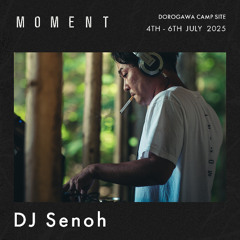 M O M E N T.2025 Bar Floor DJ Senoh