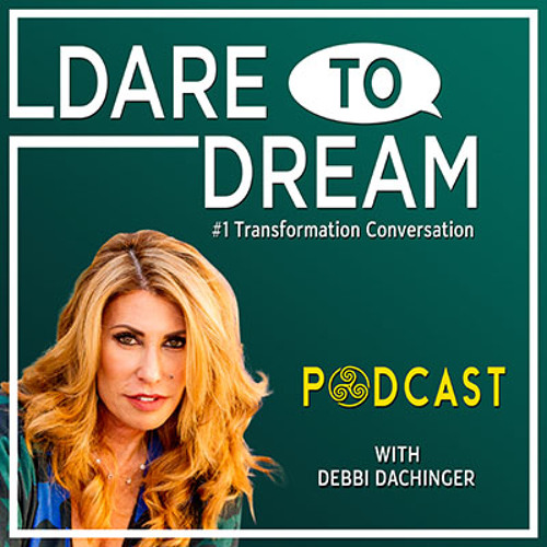 CONNIE ZWEIG: The #Spirit of #Aging on DARE to DREAM podcast w/ DEBBI DACHINGER #Shadow #Jungian #meditate