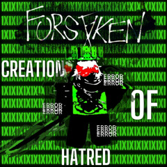 CREATION OF HATRED | 1x1x1x1 vs Shedletsky Theme [FORSAKEN OST] - METAL COVER