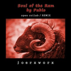 >Soul of the Ram< by Pablo / o. c. / REMIX