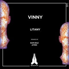 Vinny - Litany (Atóm Remix) (Revelation)