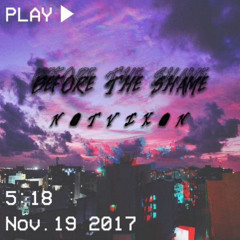 Before The Shame
