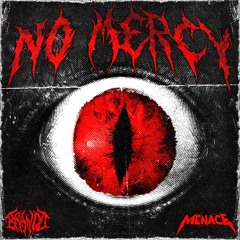 BRANDO x MENACE - NO MERCY (FREE DOWNLOAD)