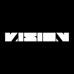 Vision // Noisia Radio // Cut