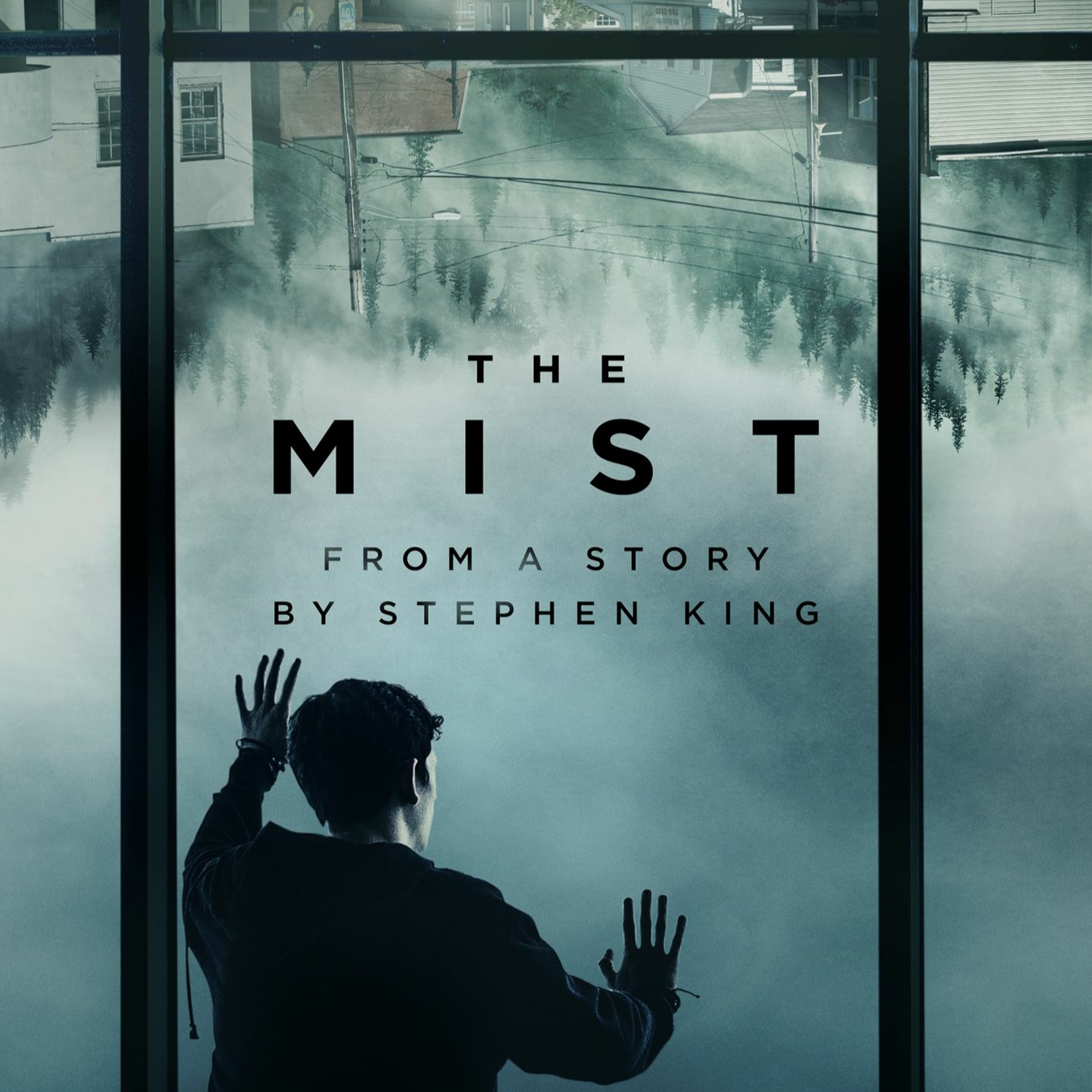 cover of episode 93 - The Mist (2017) Part 1