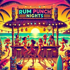 Rum Punch Nights