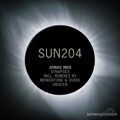 SUN204: Jonas Neo - Synapses (Extended Mix) [Sunexplosion]