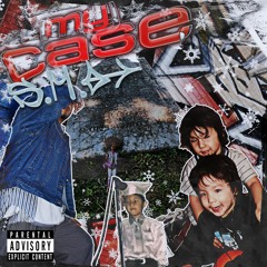 My Case (Single)