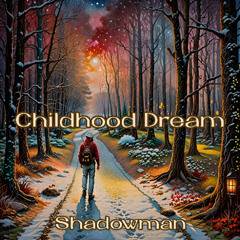 Childhood Dream * Instrumental