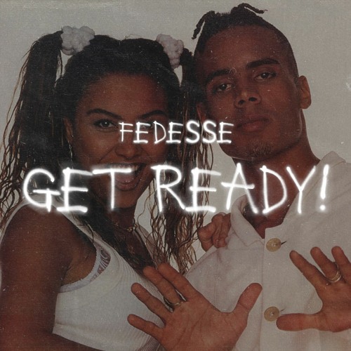 GET READY! (Booty Remix)