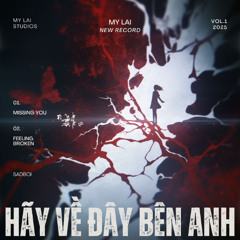 Hãy Về Đây Bên Anh (Cover/Remix)