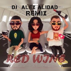 Talkdown Red Wine (Remix)- Dj Alex Alidad