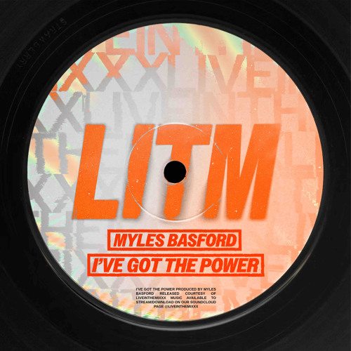 (LITMCUTZ01) Myles Basford - Ive Got The Power (FREE DOWNLOAD)