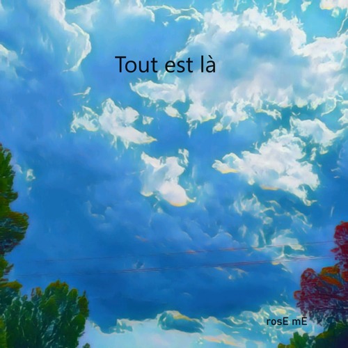 Tout Est Là