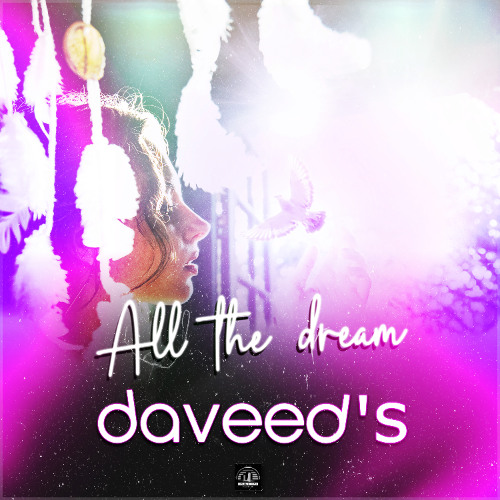Daveed's - All The Dream (Long Play)