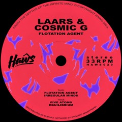 Laars & Cosmic G - 'Flotation Agent' [HAWS020]