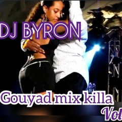 Dj Byron 971 Gouyad Mix Killa Vol.1