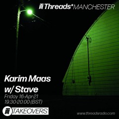 Stave Live — Threads Radio — Friday April 16, 2021