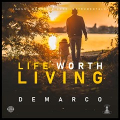 DeMarco - Life Worth Living _ May 2020