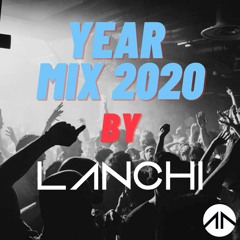 Year Mix 2020 by Lanchi