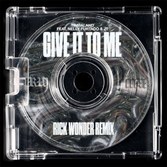 Give it to me (Rick Wonder Remix) (Voice Distort for copyright)