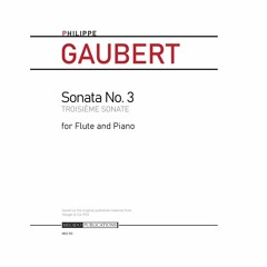 Philippe Gaubert - Flute Sonata No. 3: II. Intermède pastoral (Très modéré)