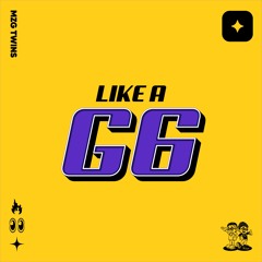 LIKE A G6 FLIP