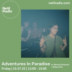 Adventures In Paradise with Manuel Darquart & Babyschön