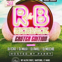 RnB Kickback Easter