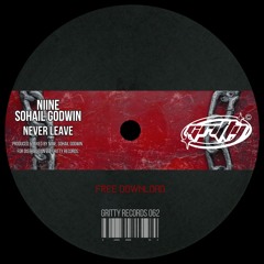 NIINE, Sohail Godwin - Never Leave [GR062]
