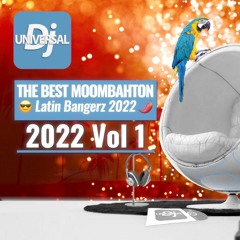 The Best Moombahton mix 2022 Vol 1🌶 latino 2022🦜Hits 2022🌴House-Moombahton😎 Latin Bangerz 2022🌶