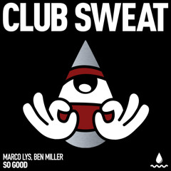 Marco Lys & Ben Miller - So Good (Radio version)