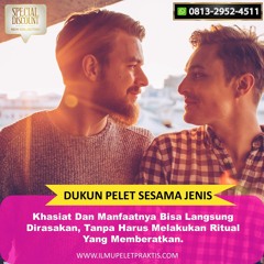 O813-2952-4511 Jasa Dukun Pelet Cinta Sesama Jenis Di Malaysia Perak