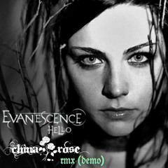 "Hello" - Evanescence - China Rose PROG RMX (DEMO)- 140bpm - Bm