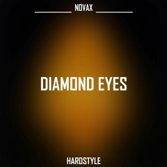 NOVAX - DIAMOND EYES (HARDSTYLE)(FREE DOWNLOAD)