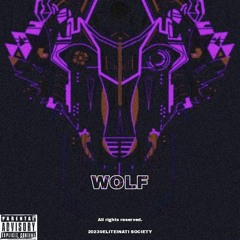 WOLF (w/Soulixinthecut)