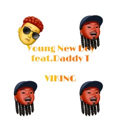 VIKING（feat. Daddy T）