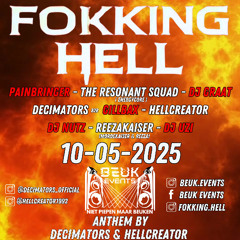 Decimators & Hellcreator - Fokking hell (Official Fokking Hell Anthem)