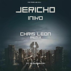 Iniko - Jericho (Chris Leon Remix) Ft. acquasanta