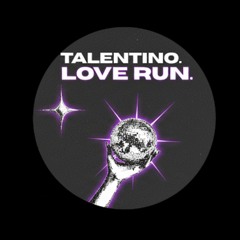 LOVE RUN (Dub Mix)