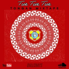 DJiLLCHAYS - TUE TUE TUE TONGAN MIXTAPE - 2023