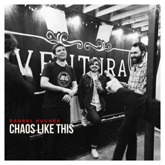 Chaos Like This [the album]